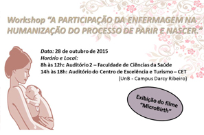 Workshop "A Participação da Enfermagem na Humanização do Processo de Parir e Nascer"